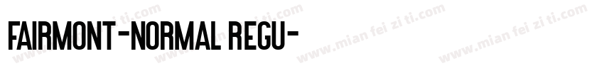 Fairmont-Normal Regu字体转换